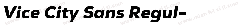 Vice City Sans Regul字体转换